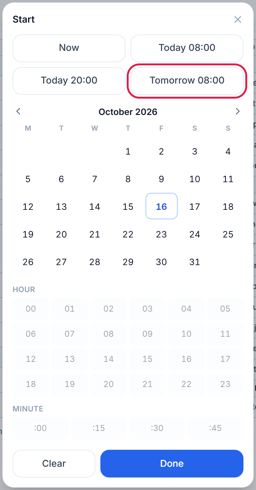 Start date and time window: Tomorrow 08:00